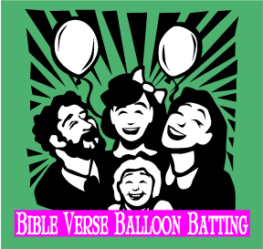 Scripture Lady’s Bible Memory Verse Games: Bible Verse Balloon Batting