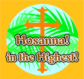 Scripture Lady’s Holiday Bible Games: Hosanna in the Highest! – Teaching About Palm Sunday