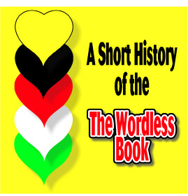 Activities For The Wordless Book A Short History Of The Wordless Book   Post Wordless Book History1 