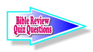 Scripture Lady’s Elementary Bible Quiz Questions and Answers