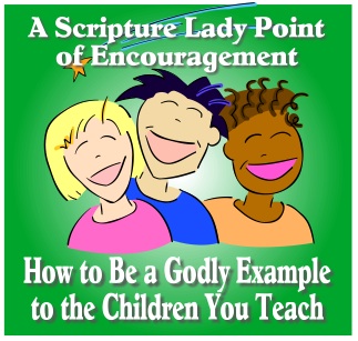 Christian Teachers are Called to Be an Example to Children