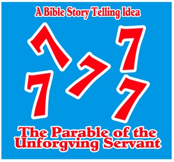 The Parable of the Unforgiving Servant: By The Scripture Lady