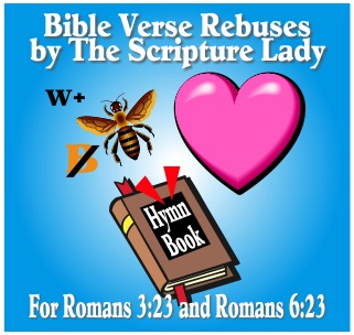 Bible Verse Rebuses for Romans 3:23 and Romans 6:23