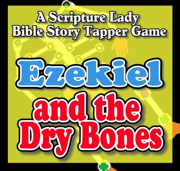 Ezekiel and the Dry Bones: A Bible Story Tapper Activity