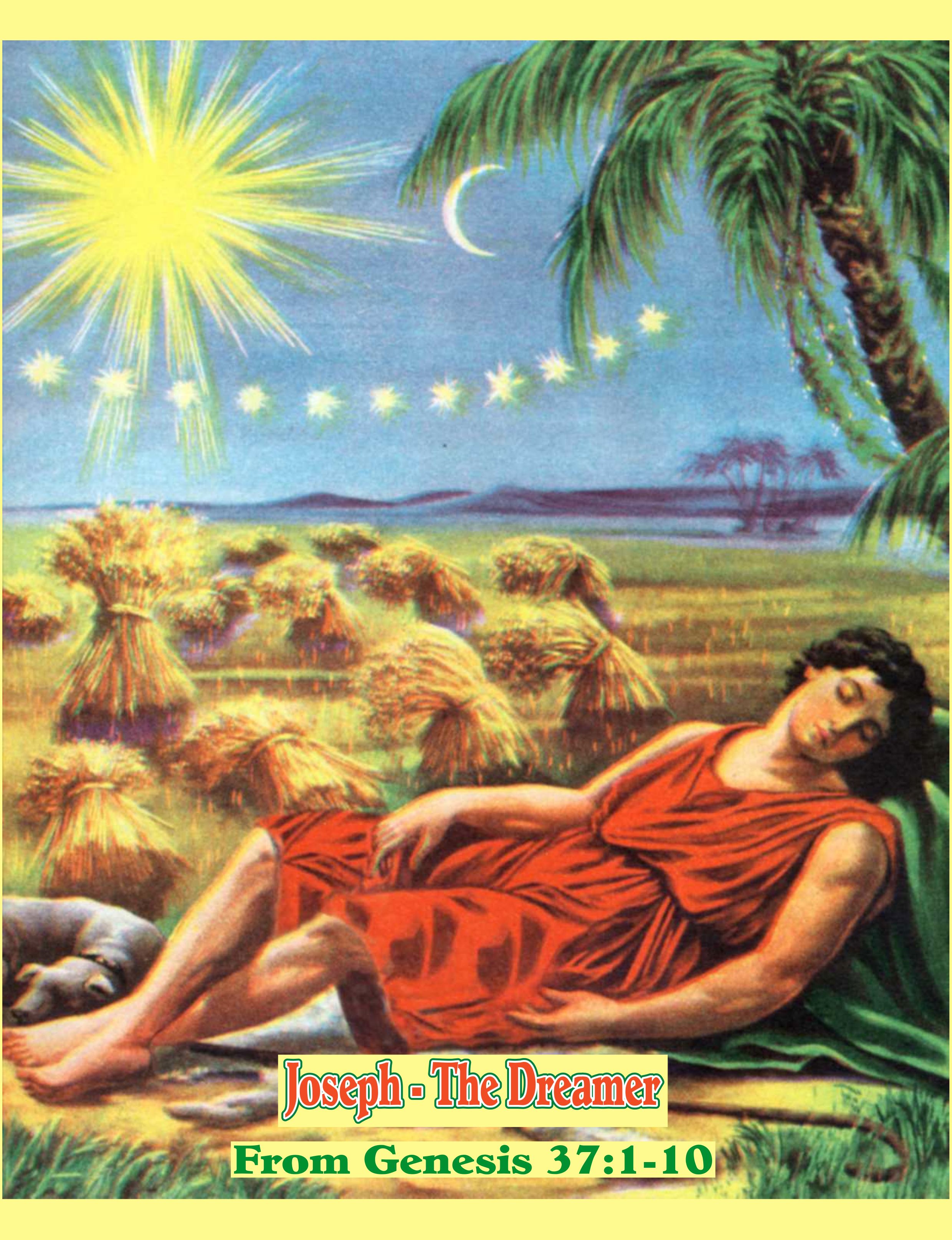 Joseph The Dreamer Today s SCRIPTURE PICTURE